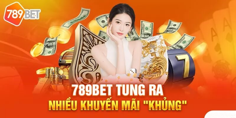 Lợi ích khi tham gia khuyến mãi 789Bet