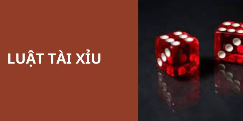 Quy luật đơn giản của tài xỉu online
