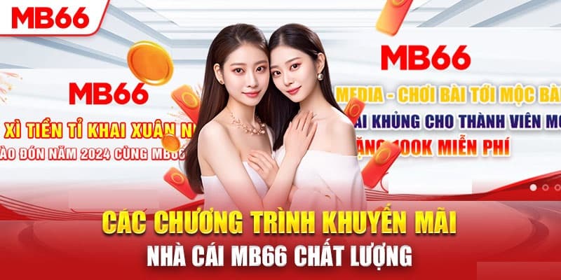 Tổng hợp khuyến mãi tại nhà cái Mb66