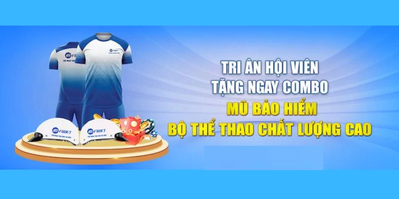 Ưu đãi tặng combo mũ bảo hiểm và bộ thể thao cho người chơi