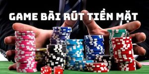 Game bài rút tiền mặt