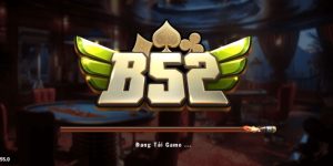 Đôi nét về game đổi thưởng B52