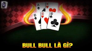 cách chơi bull bull